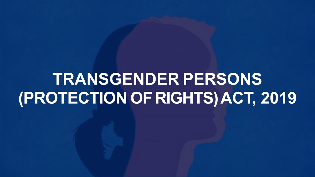 Transgender Persons (protection of rights) Act, 2019