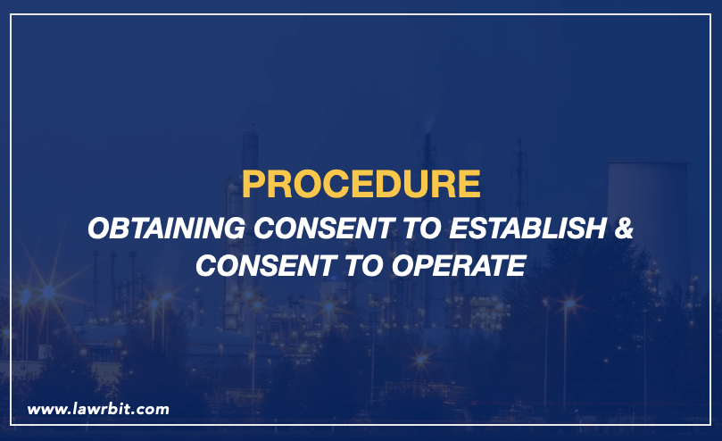 Consent to Establish and Consent to Operate