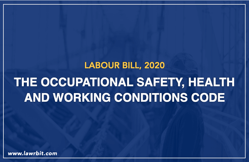 Factories & 12 Acts to Subsume Into OSHW Code, 2020