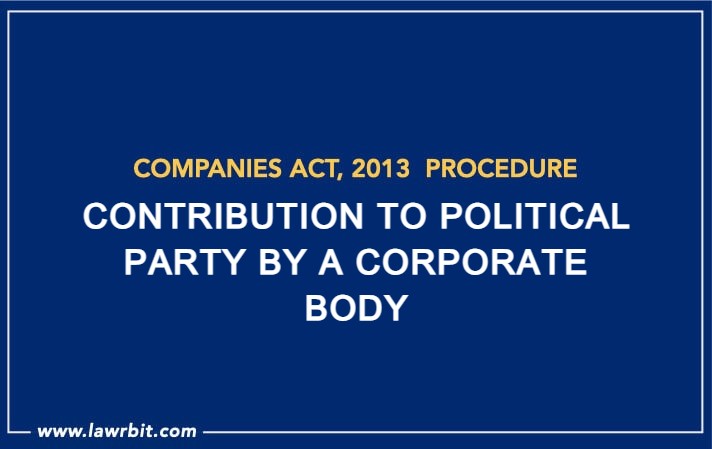 contribution-to-political-party-by-a-corporate-body-lawrbit