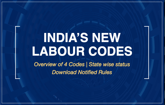 India’s New Labour Codes Status Report