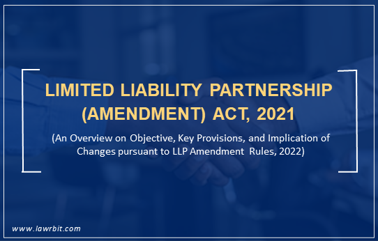 Limited Liability Partnership (Amendment) Act, 2021