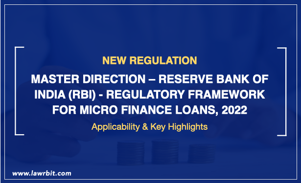 Insight to Master Direction on Regulatory Framework for Microfinance Loans, 2022