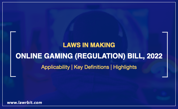 Online Gaming (Regulation) Bill, 2022