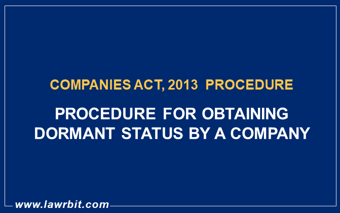 Procedure for Obtaining Dormant Status by a Company