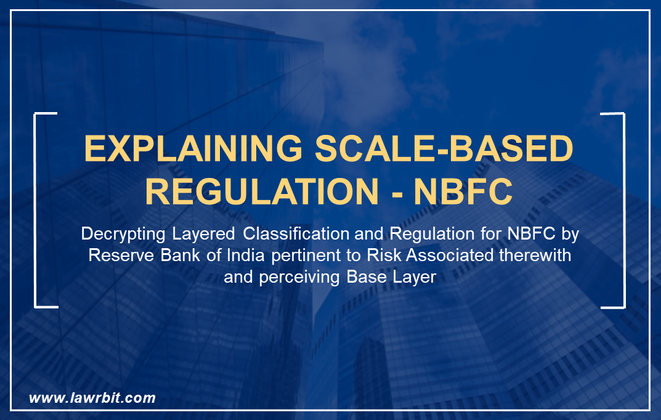 Explaining Scale-Based Regulation – NBFC