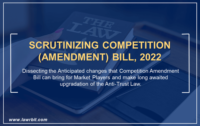 Scrutinizing Competition (Amendment) Bill, 2022