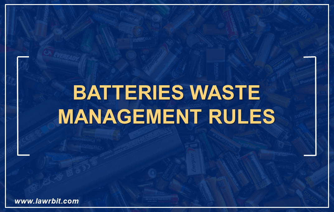 Batteries Waste Management Rules, 2022