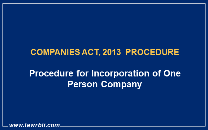 Procedure for Incorporation of One Person Company