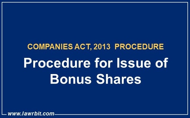 Procedure for Issue of Bonus Shares
