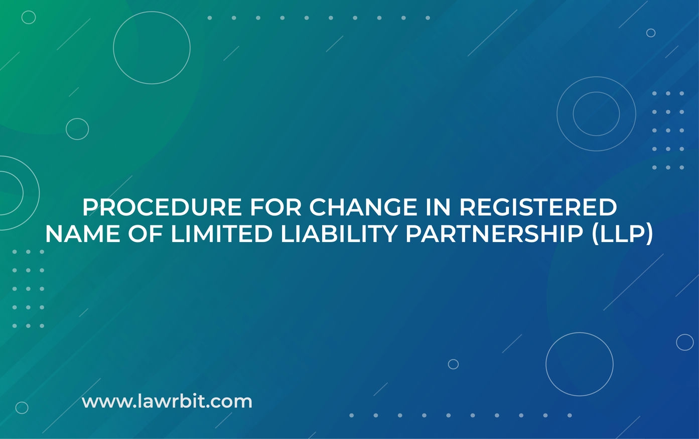 Procedure for Change in Registered Name of Limited Liability Partnership