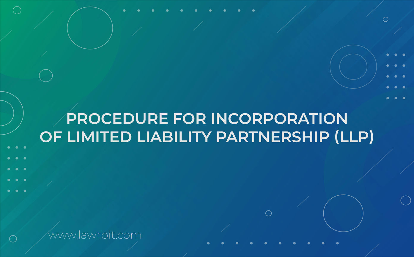 Procedure for Incorporation of Limited Liability Partnership (LLP