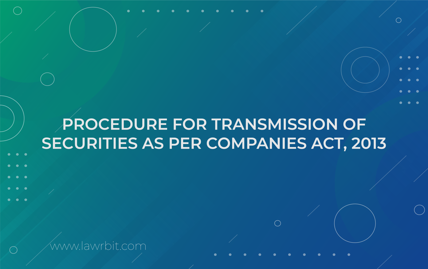 Procedure for Transmission of Securities