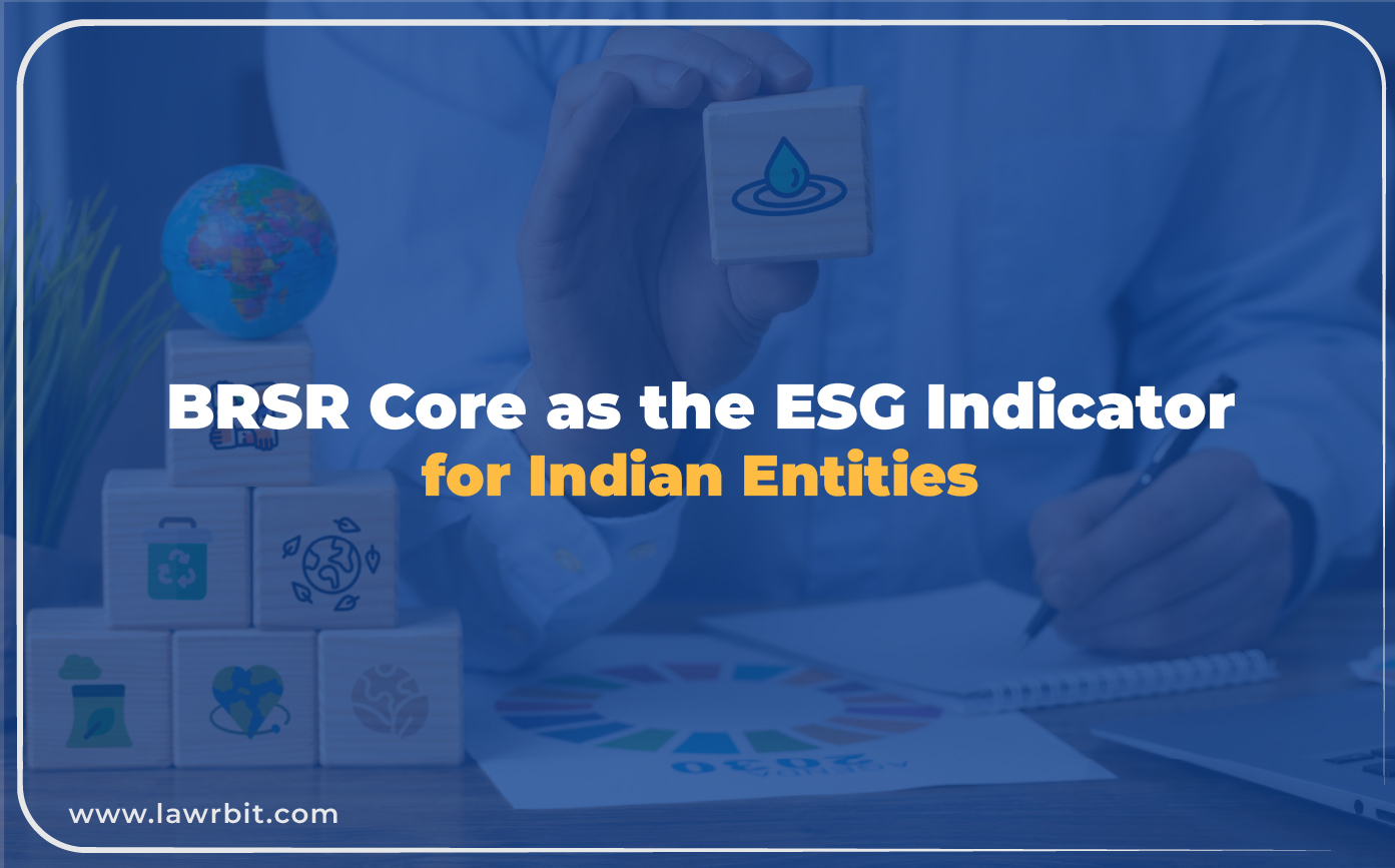 BRSR Core as the ESG Indicator for Indian Entities
