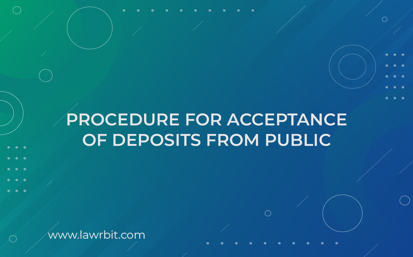 Procedure for Acceptance of Deposits from Public