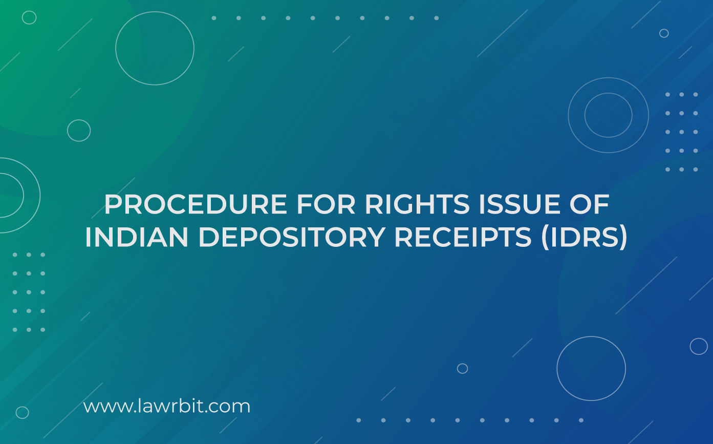 Procedure for Rights Issue of Indian Depository Receipts (IDRs)