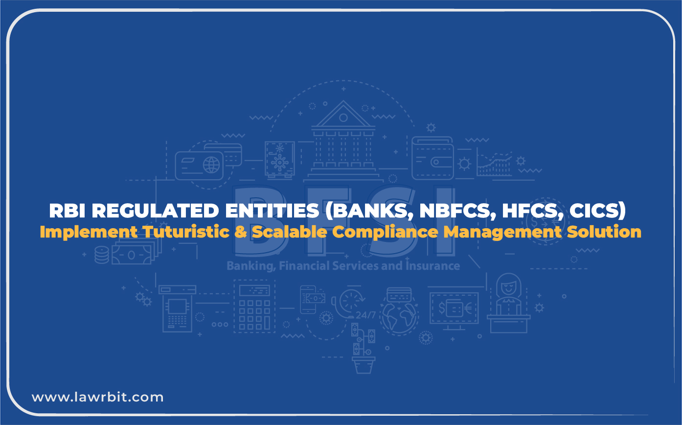Key Considerations for RBI’s Regulated Entities to comply with its recent Circular