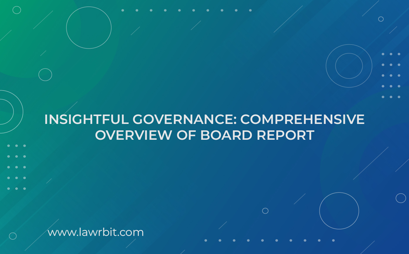 Insightful Governance: Comprehensive Overview of Board Report