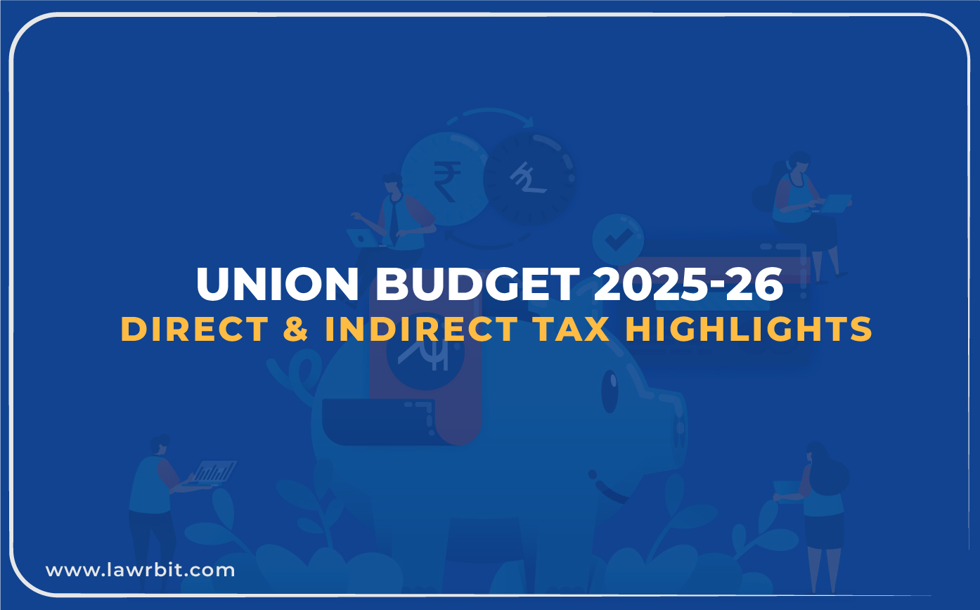 Union Budget 2025-26: Direct & Indirect Tax Highlights