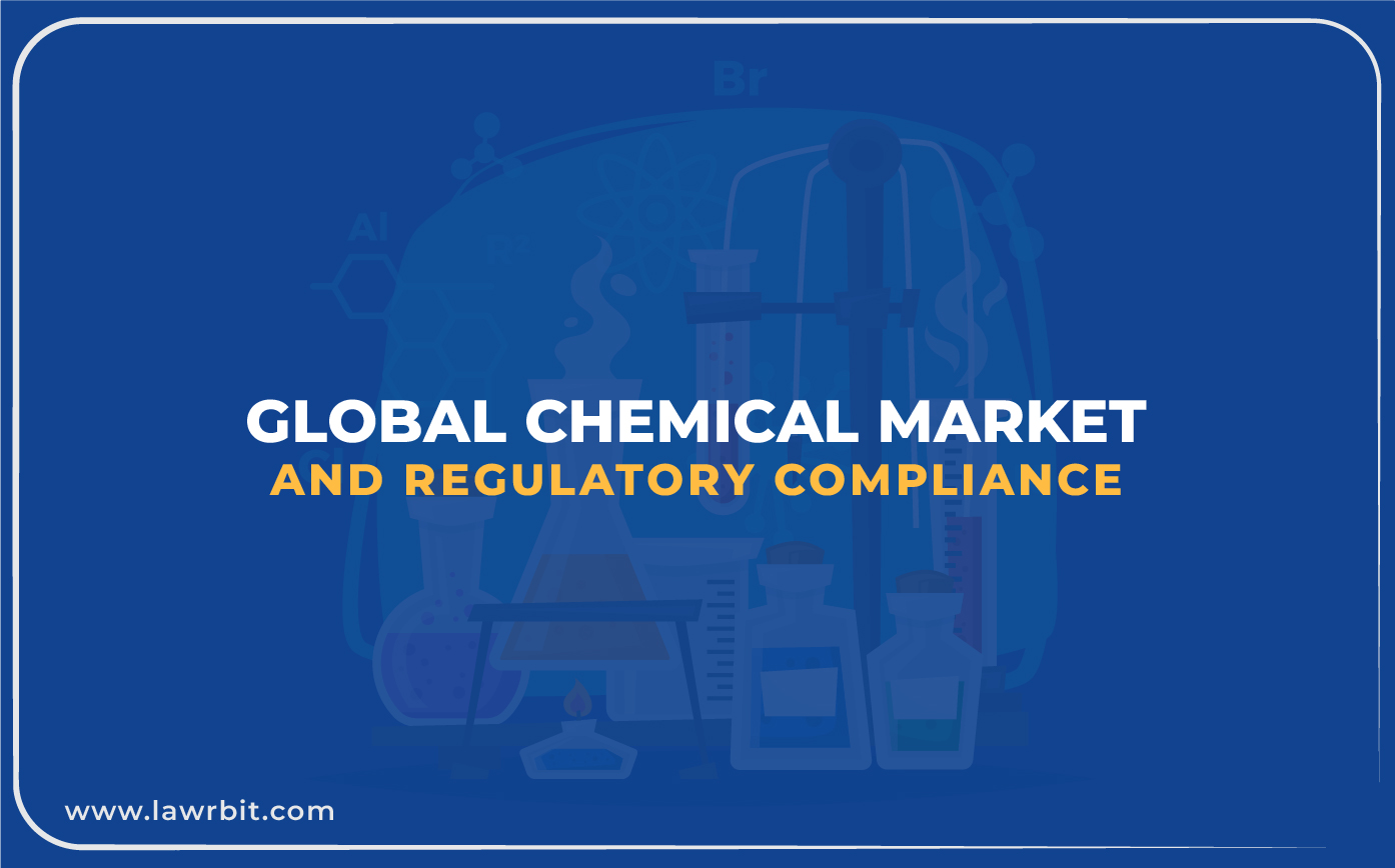 Global Chemical Market and Regulatory Compliance