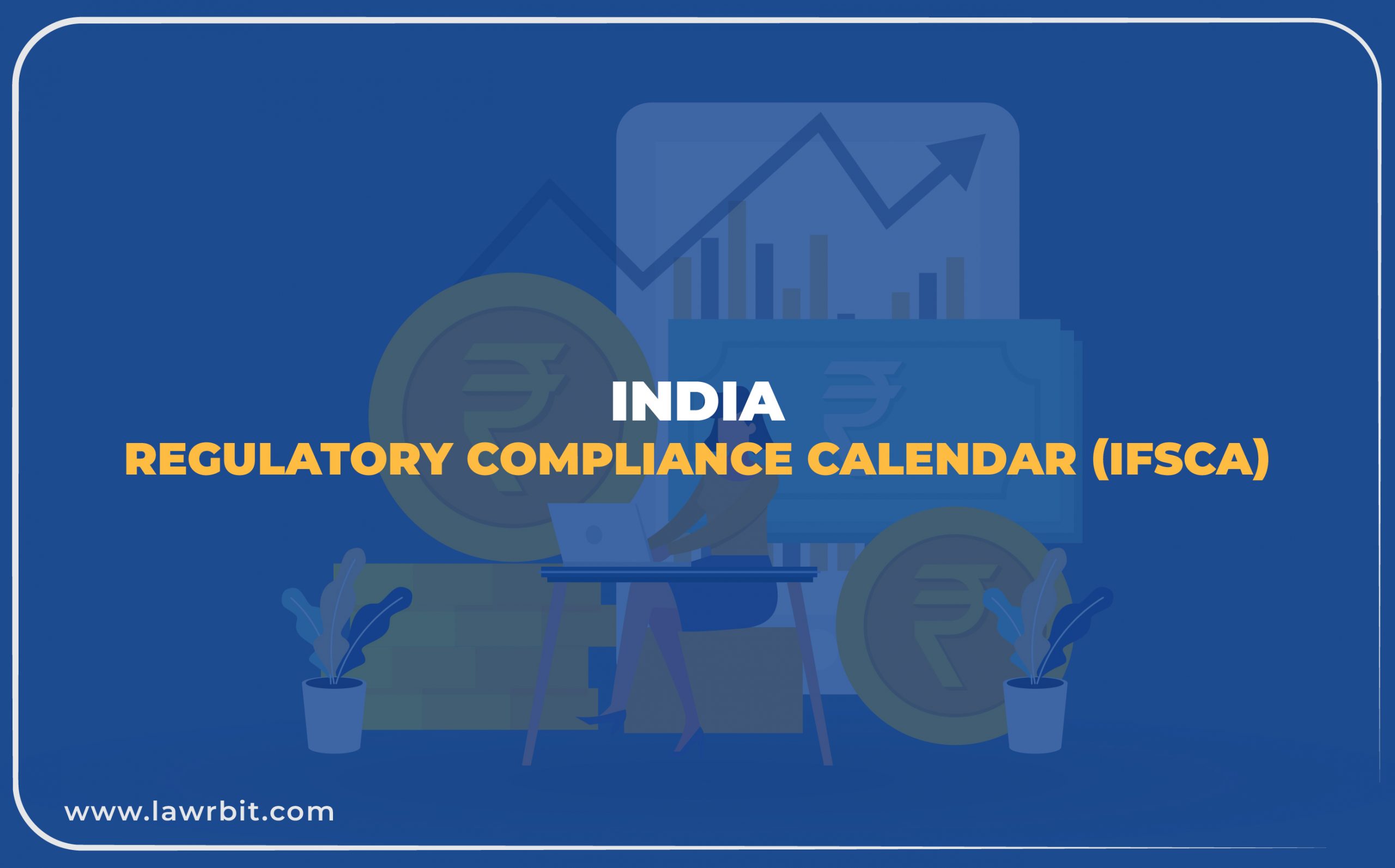 Regulatory Compliance Calendar (IFSCA)
