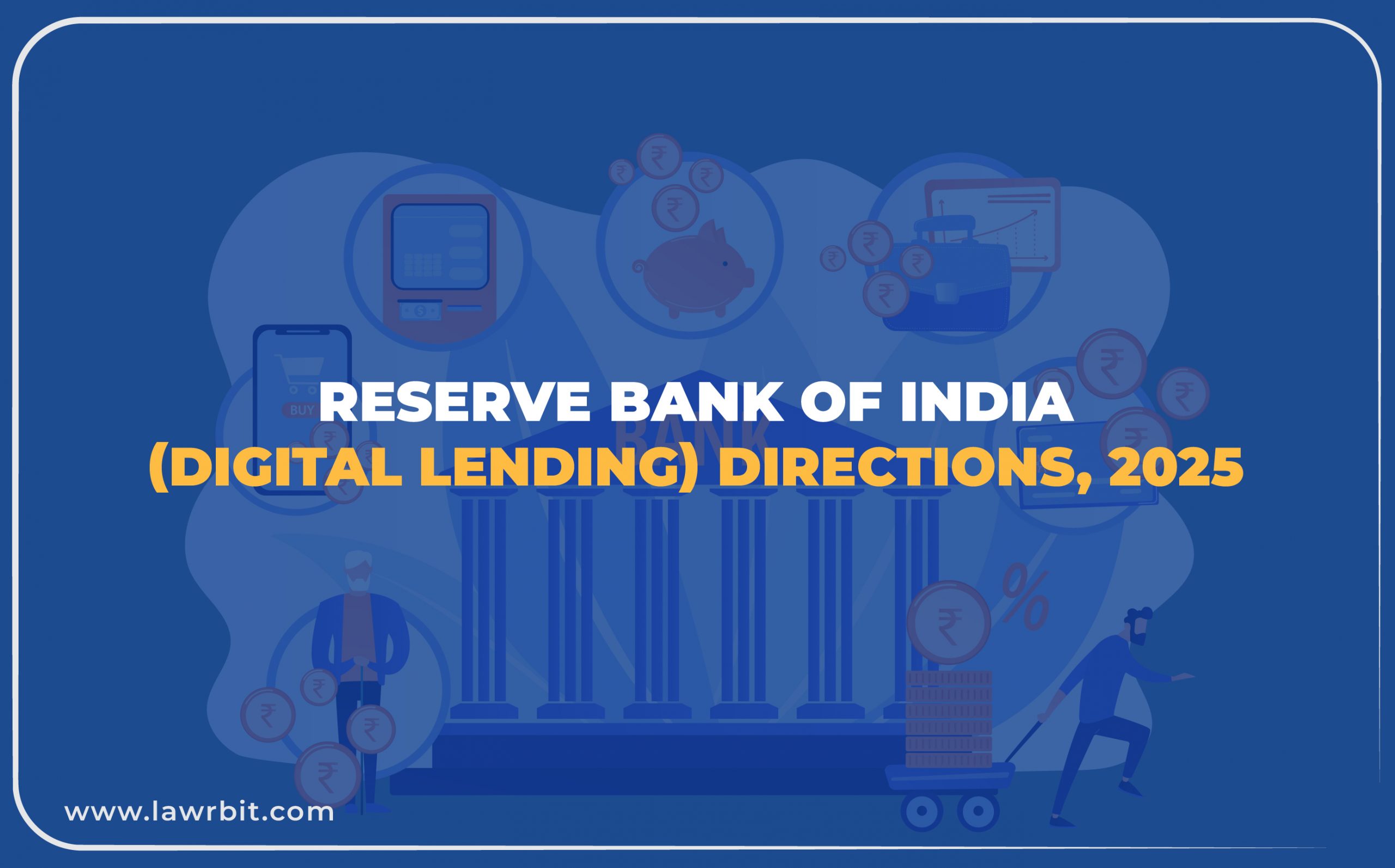 Reserve Bank of India (Digital Lending) Directions, 2025