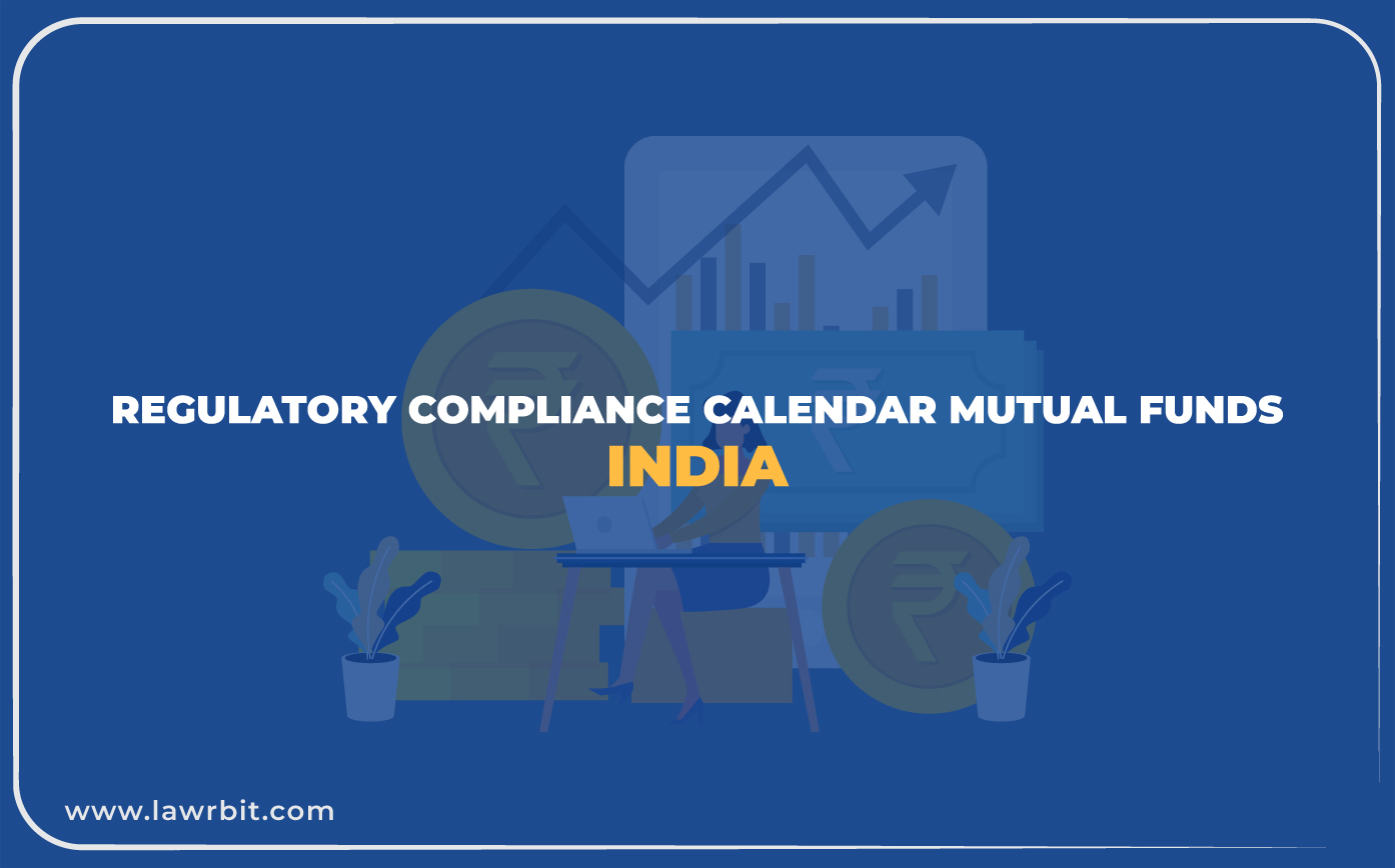 Regulatory Compliance Calendar Mutual Funds – India