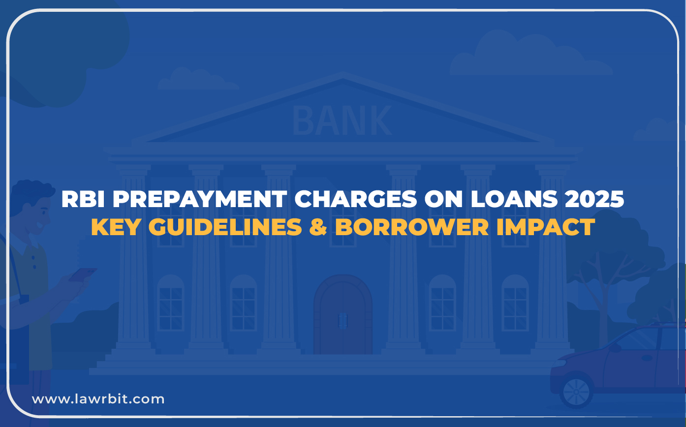 RBI Prepayment Charges on Loans 2025: Key Guidelines & Borrower Impact