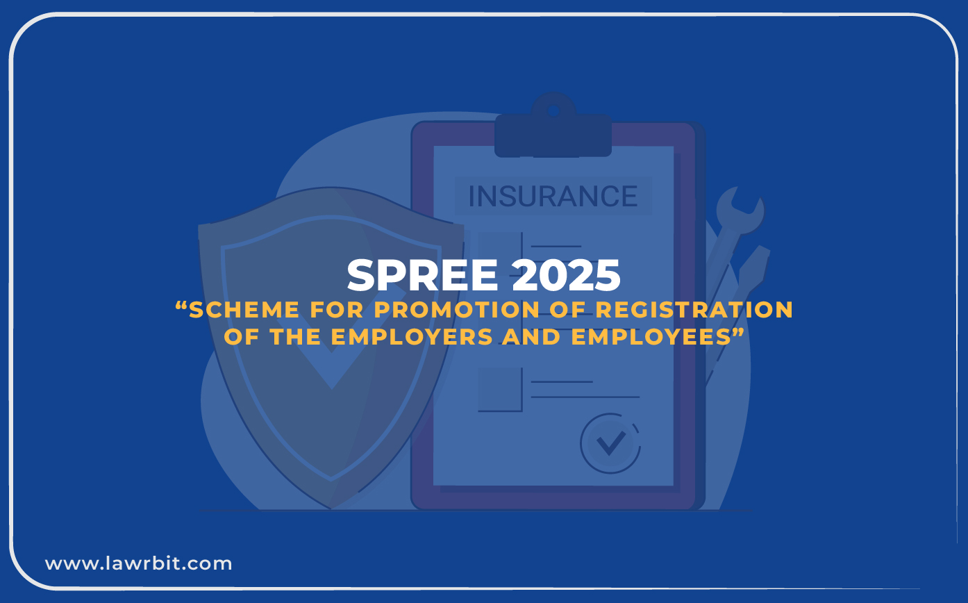 SPREE 2025 (Scheme for Promotion of Registration of the Employers and Employees)