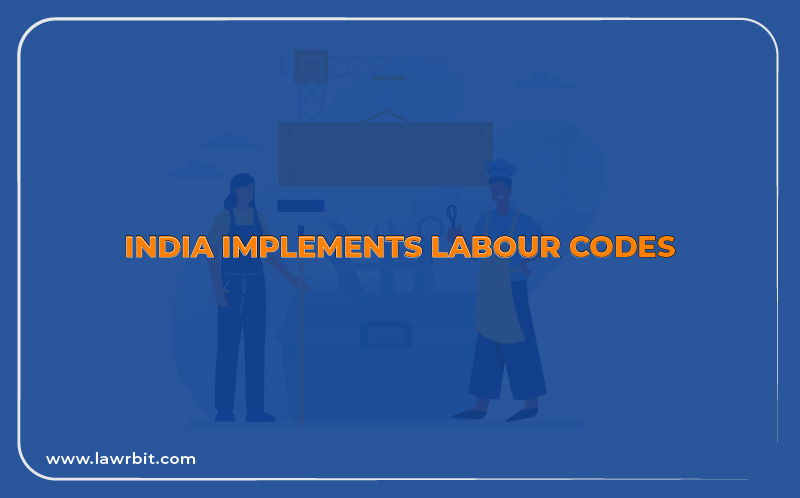 New Labour Codes implemented in India