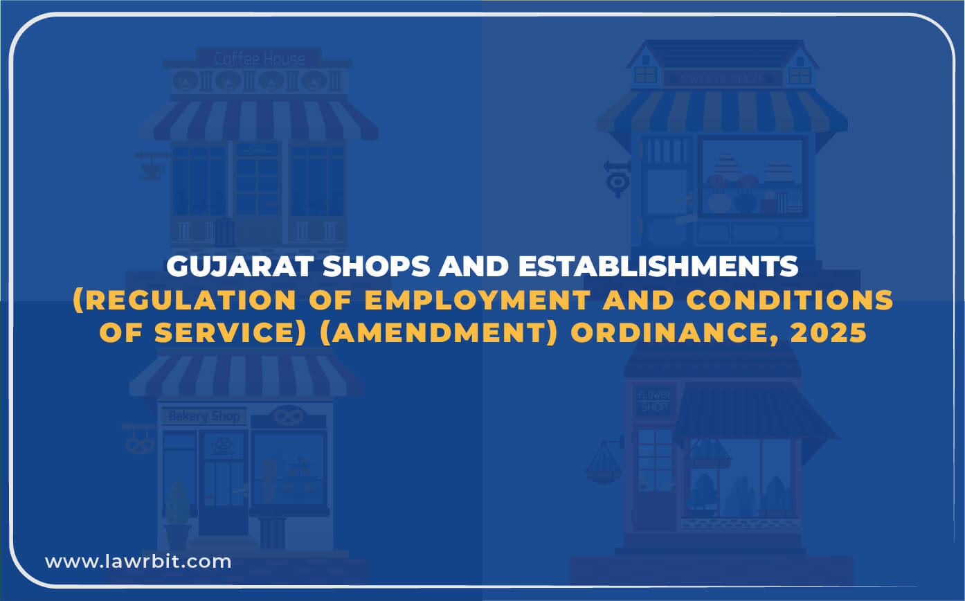 Gujarat Shops and Establishments (Regulation of Employment and Conditions of Service) (Amendment) Ordinance, 2025