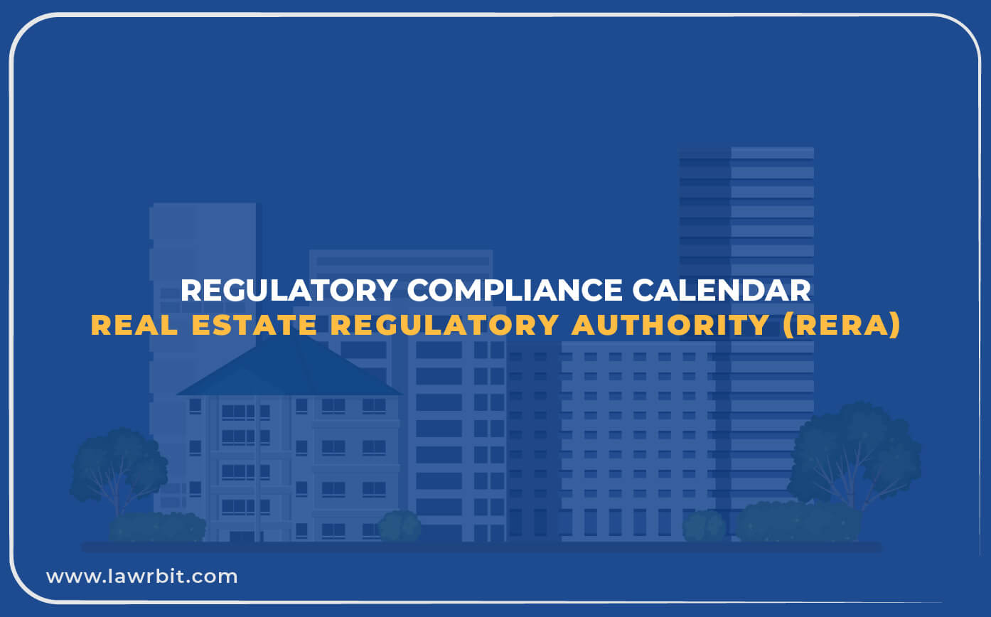 Regulatory Compliance Calendar Real Estate Regulatory Authority (RERA)