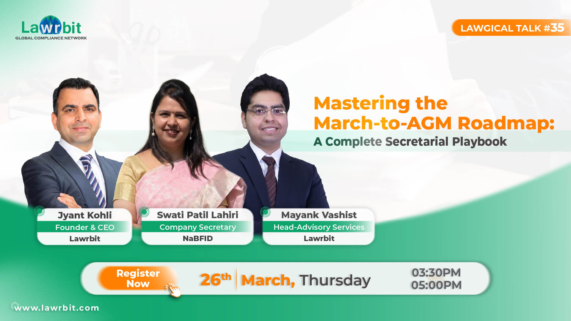 Lawgical Talk #35 | Mastering the March-to-AGM Roadmap : A Complete Secretarial Playbook | 26th March @ 3:30 PM | Register NOW!
