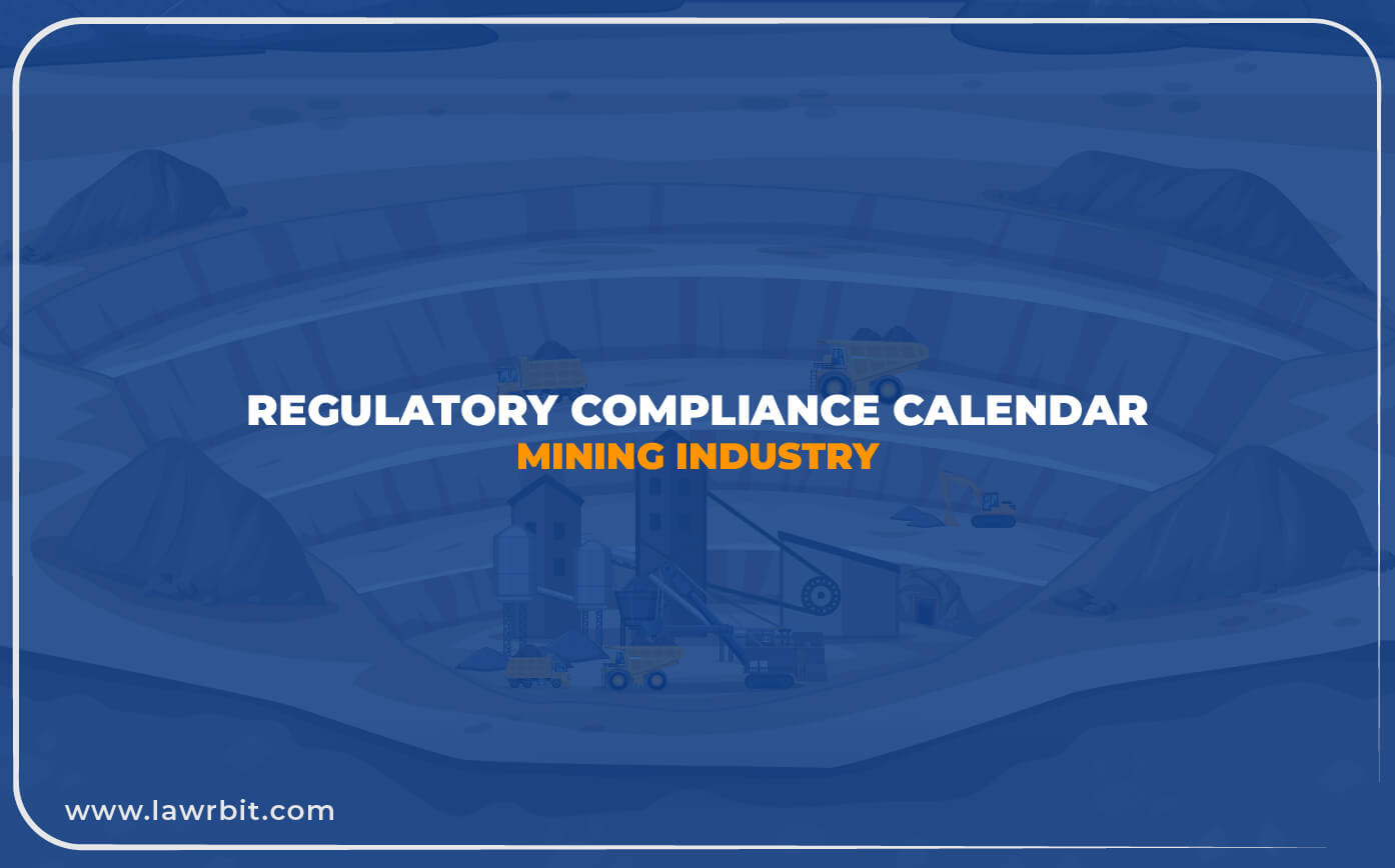 Regulatory Compliance Calendar Mining Industry