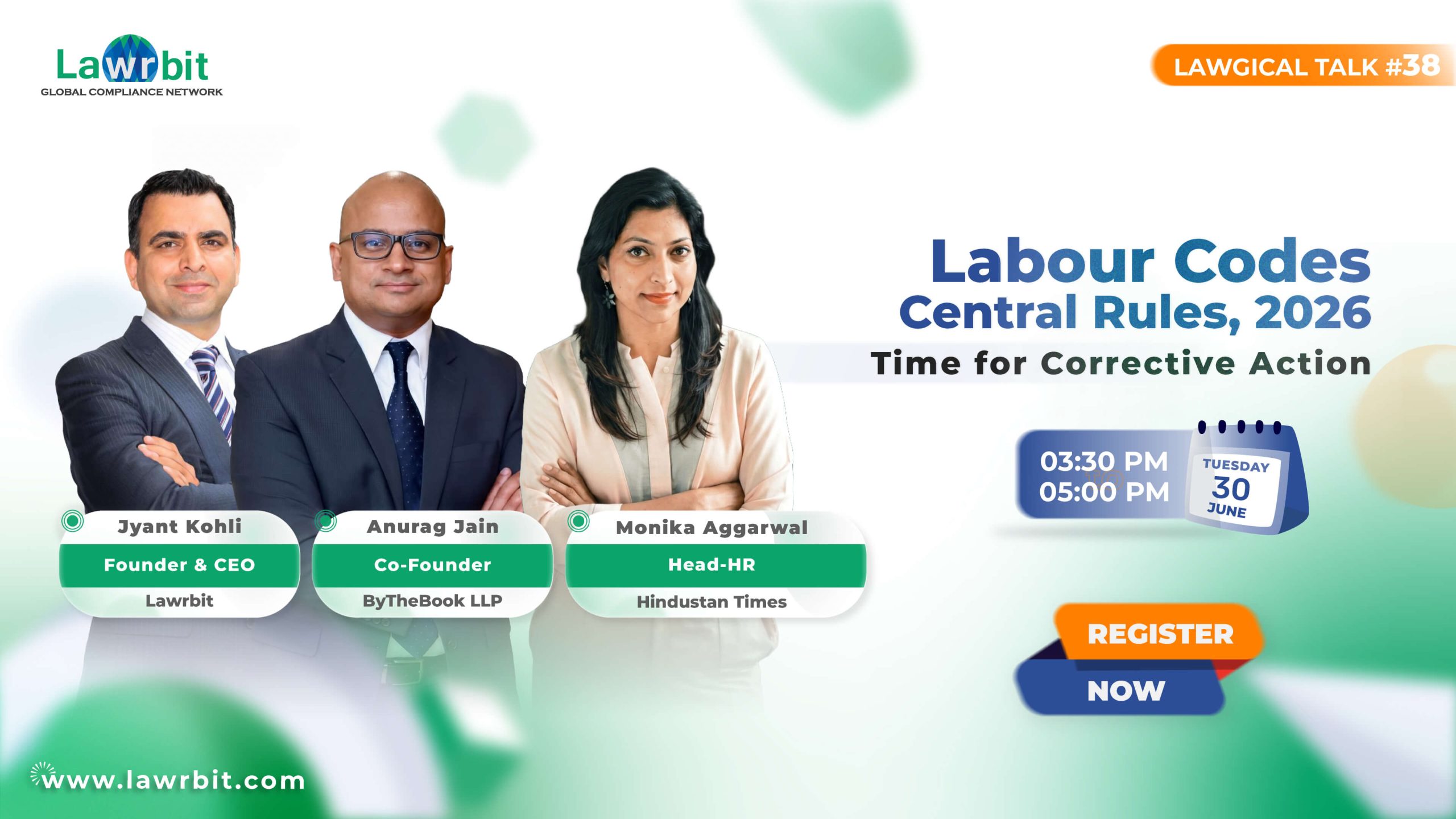 Lawgical Talk #38 | Labour Codes Central Rules, 2026 - Time for Corrective Action | 30th June @ 3:30 PM | Register NOW!